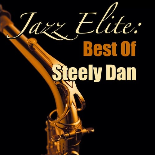 Jazz Elite: Best Of Steely Dan