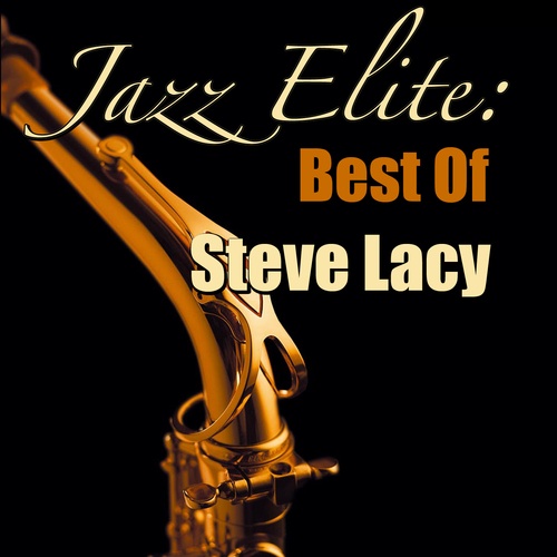 Jazz Elite: Best Of Steve Lacy