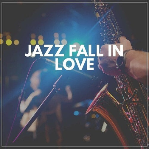 Jazz Fall in Love