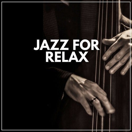 Jazz for Relax