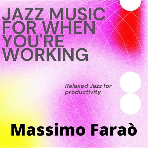 Jazz for When You're Working (Live)