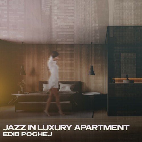 Jazz in Luxury Appartment