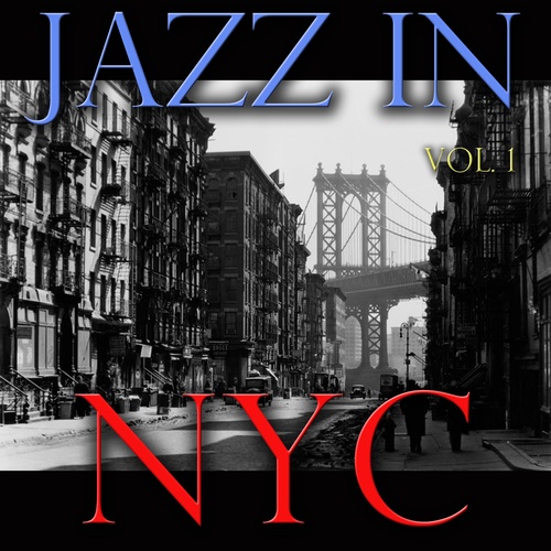Jazz In NYC, Vol. 1