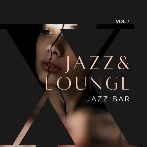 Jazz Bar-Jazz & Lounge, Vol. 1