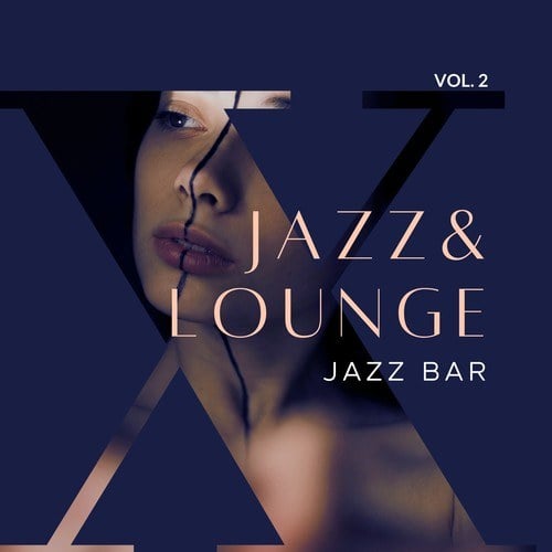 Jazz Bar-Jazz & Lounge, Vol. 2