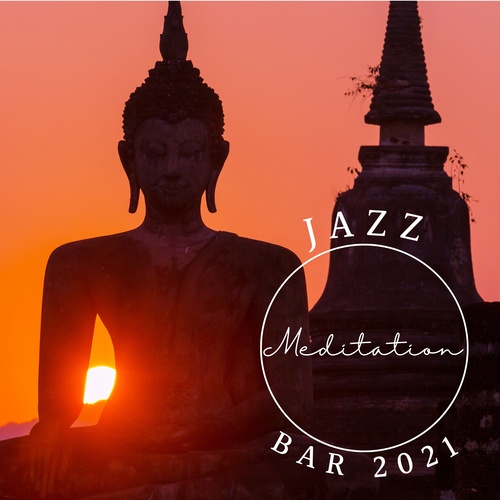 Jazz Meditation Bar 2021