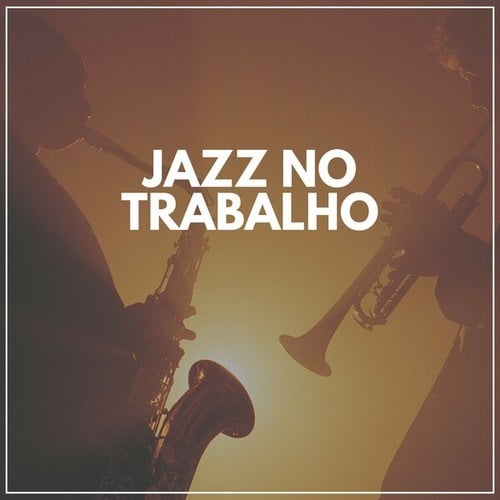 Jazz No Trabalho