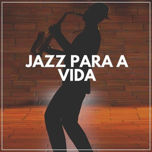 Jazz Para a Vida
