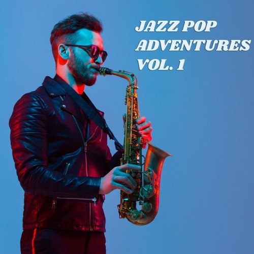Jazz Pop Adventures, Vol. 1