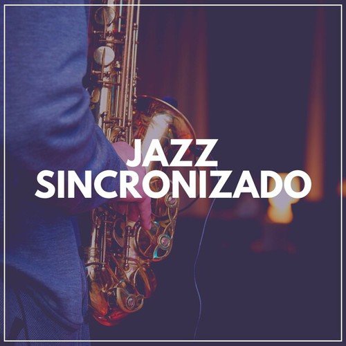 Jazz Sincronizado