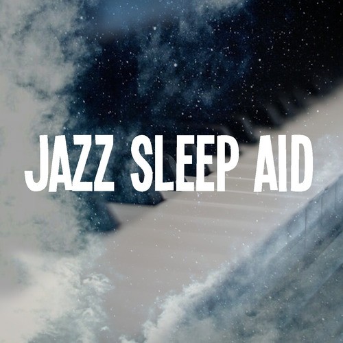 Jazz Sleep Aid
