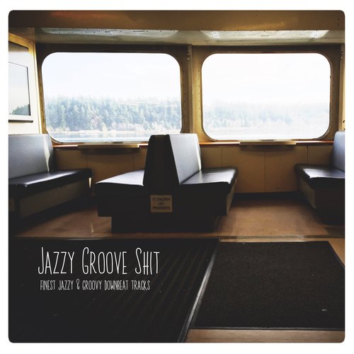 Jazzy Groove Shit