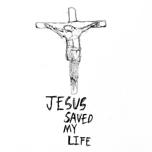 Jesus saved my life