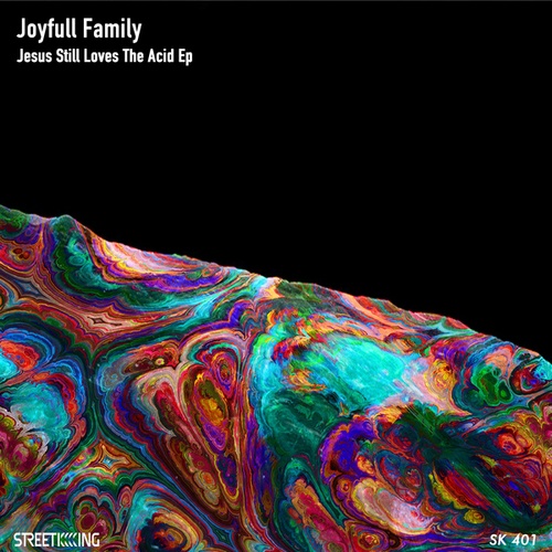 Joyfull Family-Jesus Still Loves The Acid EP