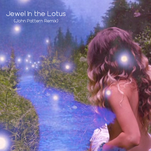 Bliss Looper, Activation, Equanimous, John Pattern-Jewel in the Lotus