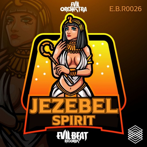 Evil Orchestra-Jezebel Spirit