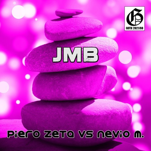 Piero Zeta, Nevio M.-JMB (Piero Zeta Mix + Nevio M. Mix)