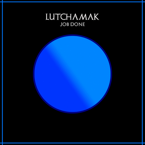 LutchamaK-Job Done