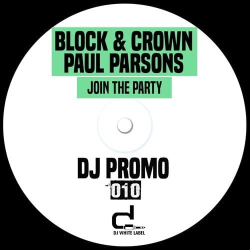Paul Parsons, Block & Crown-Join the Party