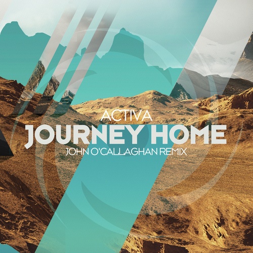 Activa, John O’Callaghan-Journey Home