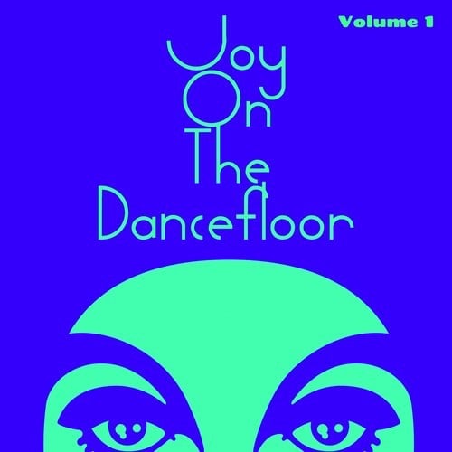 Various Artists-Joy on the Dancefloor, Vol. 1 (Happy Dancefloor Moments!)