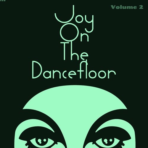 Various Artists-Joy on the Dancefloor, Vol. 2 (Happy Dancefloor Moments!)