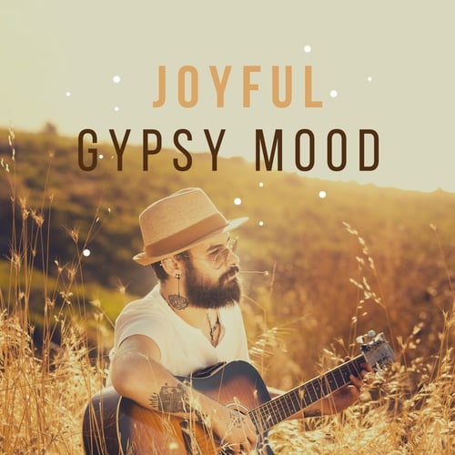 Joyful Gypsy Mood