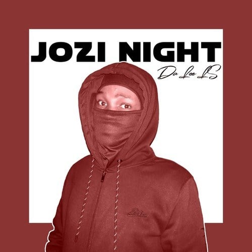 Da Lee LS-Jozi Nights