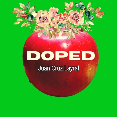 Juan Cruz Layral-Juan Cruz Layral - Doped
