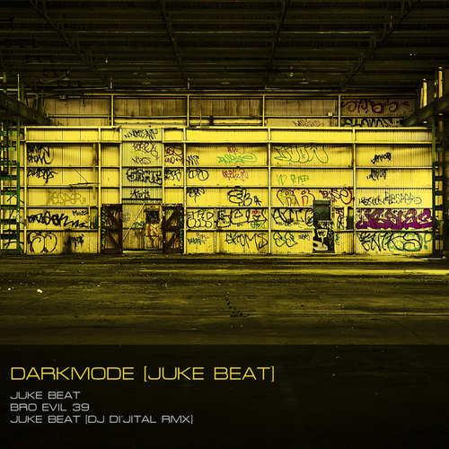 Darkmode, DJ Di'jital-Juke Beat