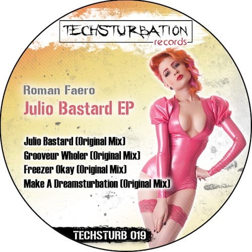Roman Faero-Julio Bastard EP