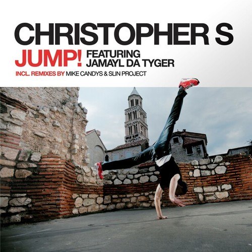 Christopher S, Jamayl Da Tyger, Slin Project, Mike Candys-Jump!