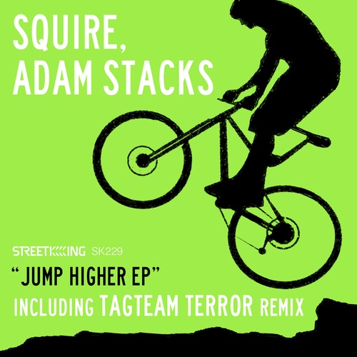 Adam Stacks, Squire (Spain), Tagteam Terror-Jump Higher EP