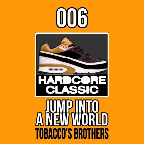 Tobacco's Brothers-Jump into a New World