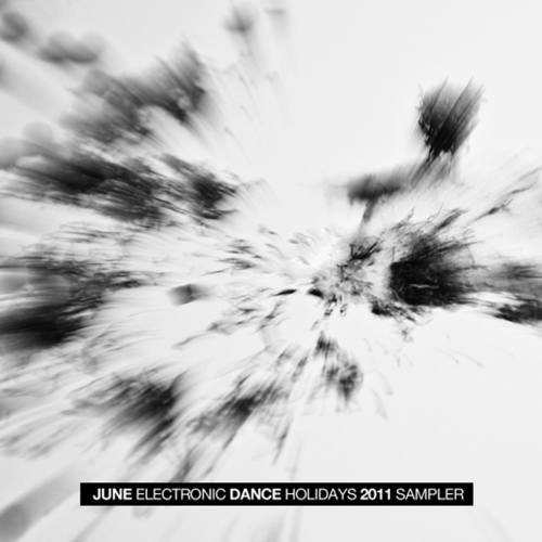 Various Artists-June Electronic Dance Holidays 2011 Sampler