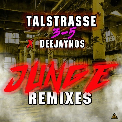 Talstrasse 3-5, DeejayNos, Mindblast, D-Tune, H.U.P.D., Phil Weise-Junge (Remixes)