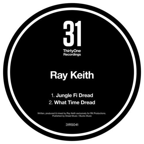 Ray Keith-Jungle Fi Dread / What Time Dread