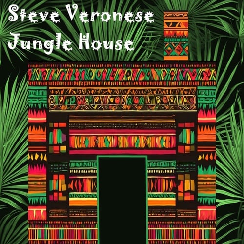 Steve Veronese-Jungle House