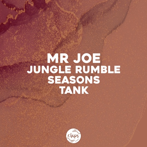 Mr Joe-Jungle Rumble, Seasons, Tank (Original Mixes)