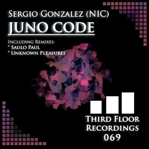 Sergio Gonzalez (NIC), Unknown Pleasures, Saulo Paul-Juno Code