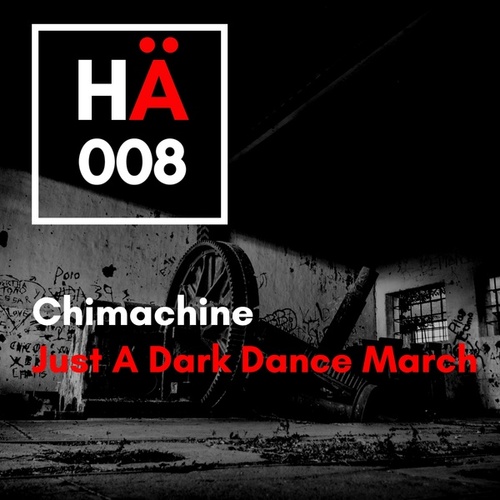Chimachine-Just a Darker Dance March