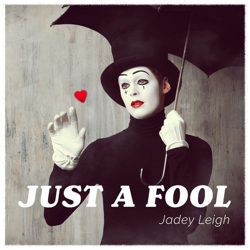 Jadey Leigh, Carl H-Just a Fool