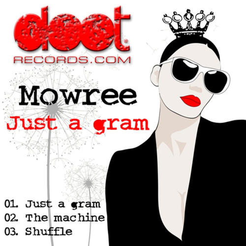 Mowree-Just a Gram