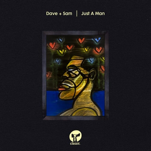 Dave + Sam-Just A Man