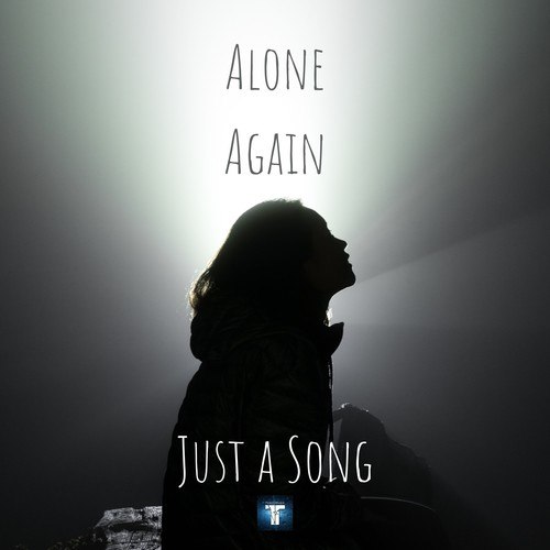 Alone Again-Just a Song