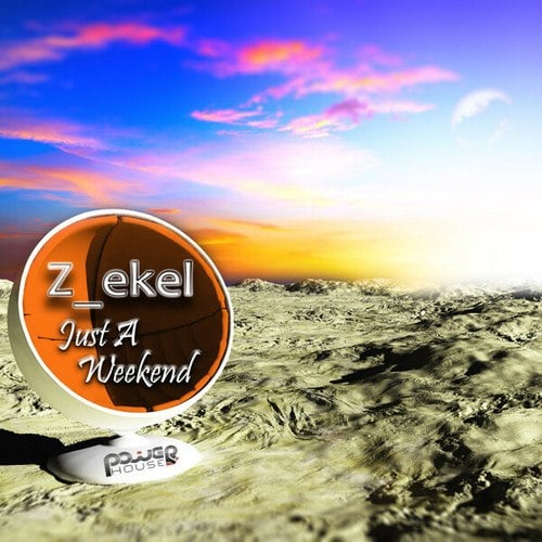 Z_Ekel-Just A Weekend
