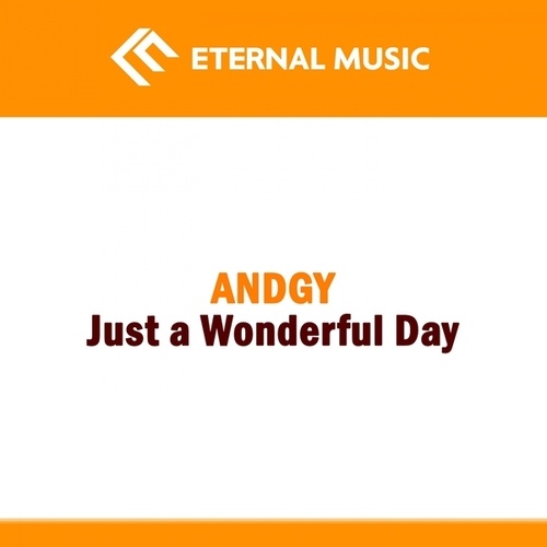 Andgy-Just a Wonderful Day