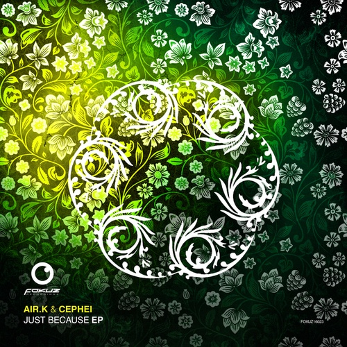 Air.K & Cephei-Just Because EP