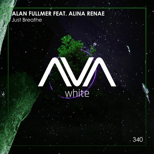 Alan Fullmer, Alina Renae-Just Breathe