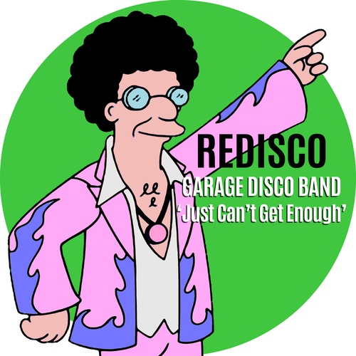 Garage Disco Band-Just Can't Get Enough